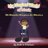 My Magical World of Music (eBook, ePUB) My Magical World of Music (eBook, ePUB)