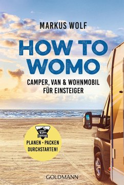 HOW TO WOMO (eBook, ePUB) - Wolf, Markus