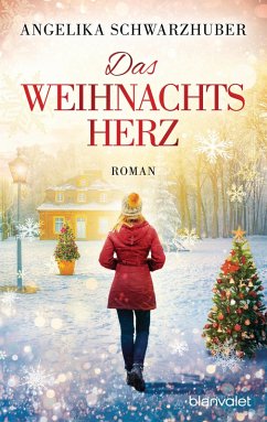Das Weihnachtsherz (eBook, ePUB) - Schwarzhuber, Angelika