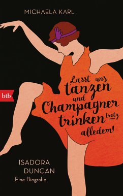 Lasst uns tanzen und Champagner trinken – trotz alledem! (eBook, ePUB) - Karl, Michaela
