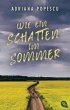 Wie ein Schatten im Sommer (eBook, ePUB) - Bild 1