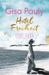 Hotel Freiheit / Die Wunder-Frauen Bd.3... - Bild 1