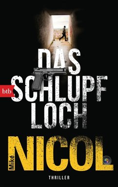 Das Schlupfloch / Kapstadt-Thriller Bd.4 (eBook, ePUB) - Nicol, Mike