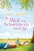 Weil wir Schwestern sind (eBook, ePUB)