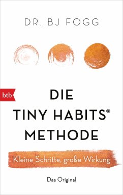 Die Tiny Habits®-Methode (eBook, ePUB) - Fogg, Bj