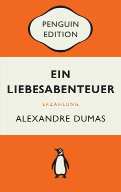 Ein Liebesabenteuer (eBook, ePUB) - Dumas, Alexandre