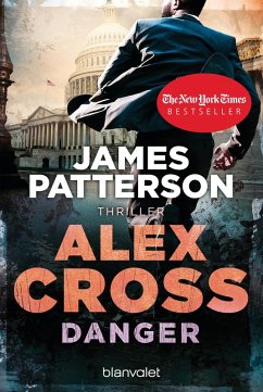 Danger / Alex Cross Bd.25 (eBook, ePUB) - Patterson, James