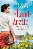 Aufbruch in ein neues Leben / Die Landärztin Bd.1 (eBook, ePUB)