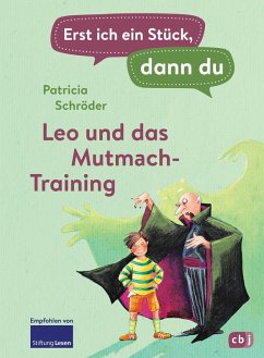 Leo und das Mutmach-Training / Erst ich ein Stück, dann du Bd.3 (eBook, ePUB) - Schröder, Patricia