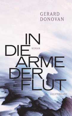 In die Arme der Flut (eBook, ePUB) - Donovan, Gerard