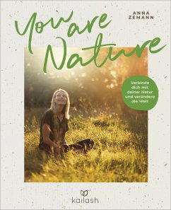 You Are Nature (eBook, ePUB) - Zemann, Anna