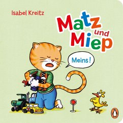 Meins! / Matz & Miep Bd.4 (eBook, ePUB) - Kreitz, Isabel