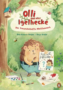 Der Freundschafts-Wettbewerb / Olli Igelhecke Bd.1 (eBook, ePUB) - Heger, Ann-Katrin