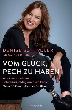 Vom Glück, Pech zu haben (eBook, ePUB) - Schindler, Denise; Otzelberger, Manfred