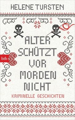 Alter schützt vor Morden nicht (eBook, ePUB) - Tursten, Helene