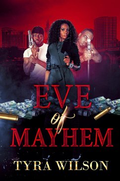 Eve of Mayhem (eBook, ePUB) - Wilson, Tyra
