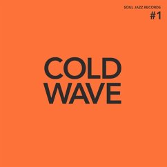 Cold Wave #1 - Soul Jazz Records Presents/Various