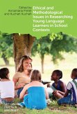 Ethical and Methodological Issues in Researching Young Language Learners in School Contexts (eBook, ePUB)