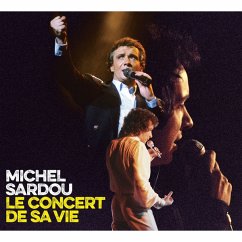 Le Concert De Sa Vie - Sardou,Michel