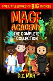 Mage Academy: The Complete Collection: A Little Book of BIG Choices (eBook, ePUB)