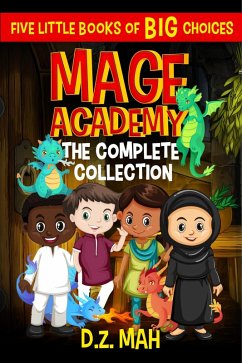 Cover Mage Academy: The Complete Collection: A Little Book of BIG Choices (eBook, ePUB)