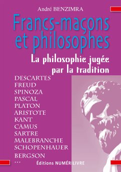 Franc-maçons et philosophes (eBook, ePUB) - Benzimra, André