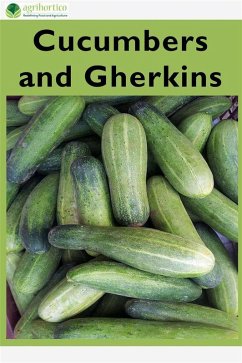 Cucumbers and Gherkins (eBook, ePUB) - Cpl, Agrihortico