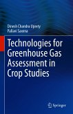 Technologies for Green House Gas Assessment in Crop Studies (eBook, PDF)
