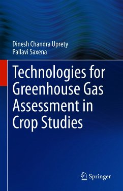 Technologies for Green House Gas Assessment in Crop Studies (eBook, PDF) - Uprety, Dinesh Chandra; Saxena, Pallavi