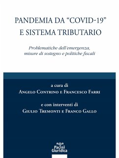 Pandemia da “Covid-19” e sistema tributario (eBook, ePUB) - Contrino, Angelo; Farri, Francesco