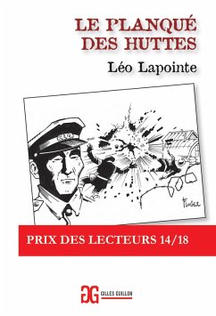 Le Planqué des huttes (eBook, ePUB) - Lapointe, Léo