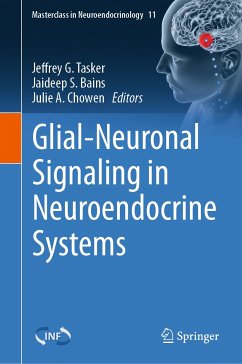 Glial-Neuronal Signaling in Neuroendocrine Systems (eBook, PDF)