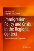Immigration Policy and Crisis in the Regional Context (eBook, PDF)