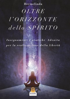 Oltre l'Orizzonte dello Spirito (eBook, ePUB) - Hermelinda