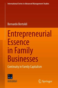 Entrepreneurial Essence in Family Businesses (eBook, PDF) - Bertoldi, Bernardo