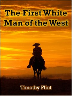 Cover The First White Man of the West (eBook, ePUB)