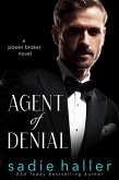Agent of Denial: A Power Broker Novel (Power Brokers, #2) (eBook, ePUB)