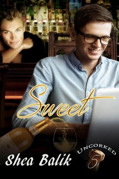 Sweet (Uncorked, #5) (eBook, ePUB) - Balik, Shea