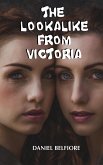 The Lookalike from Victoria (eBook, ePUB)