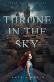Throne in the Sky (Crown City, #1) (eBook, ePUB)