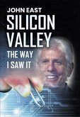SILICON VALLEY the Way I Saw It (eBook, ePUB)