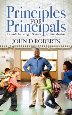 Principles for Principals (eBook, ePUB) - Roberts, John D.