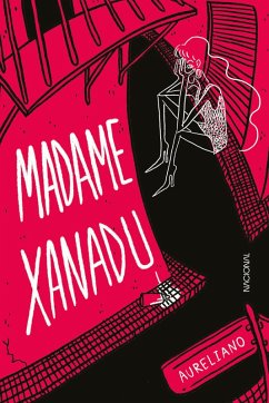 Madame Xanadu (eBook, ePUB) - Aureliano