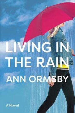 Living in the Rain (eBook, ePUB) - Ormsby, Ann