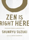 Zen Is Right Here (eBook, ePUB)