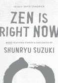 Zen Is Right Now (eBook, ePUB)