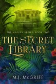 The Secret Library: The Magian Series Book Two (eBook, ePUB)