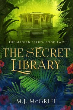 Cover The Secret Library: The Magian Series Book Two (eBook, ePUB)