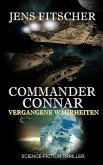 Commander Connar (Vergangene Wahrheiten) (eBook, ePUB)