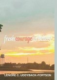Fresh Courage To Believe (eBook, ePUB)